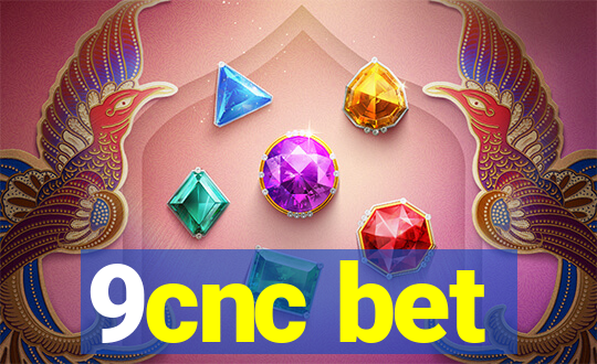 9cnc bet